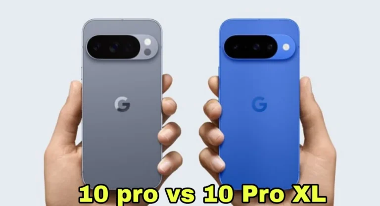 Google pixel 10 pro vs 10 pro XL